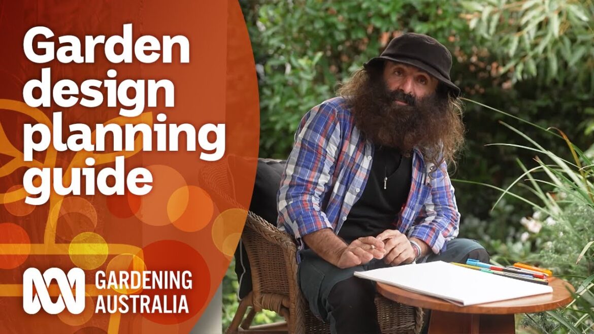 Important steps to take before starting a garden | Garden Design | Gardening Australia