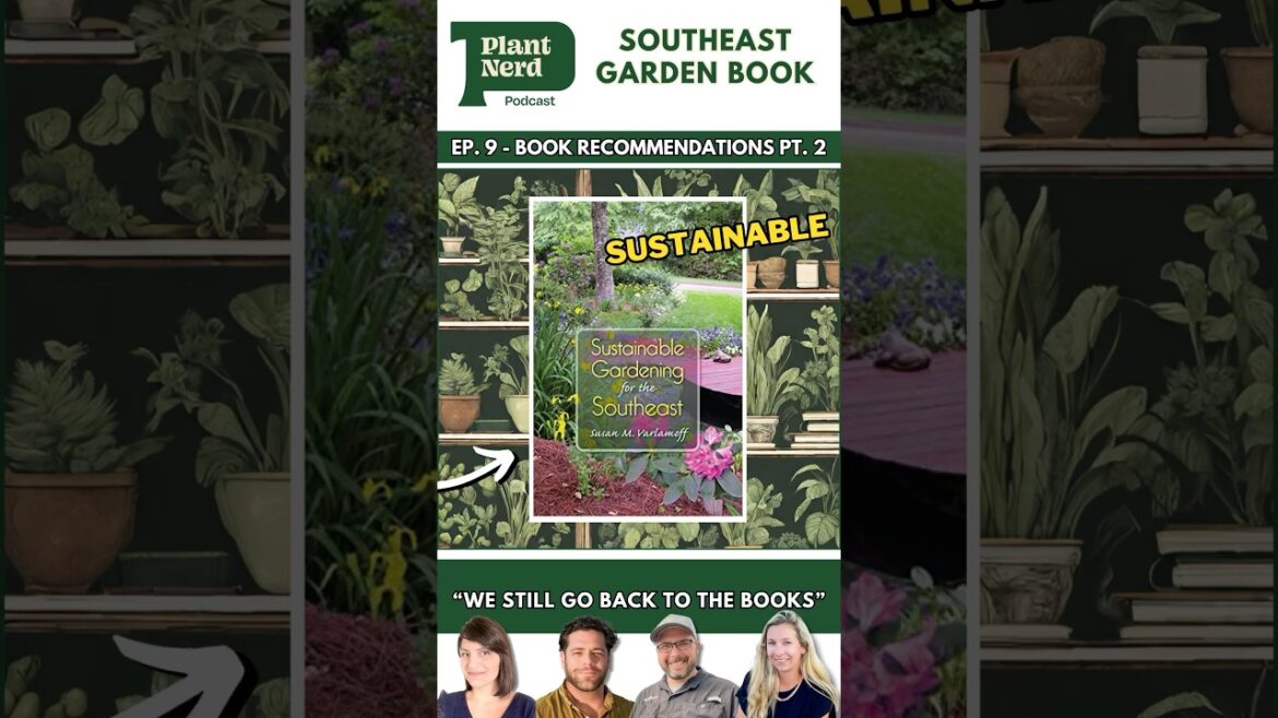 Book Recommendation: Sustainable Gardening for the Southeast