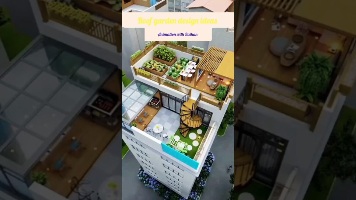 Roof garden design ideas 👍👌 #viral #3danimation Roof garden design ideas 👍👌 #viral #3danimation