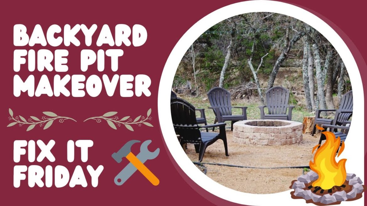 SMALL BACKYARD FIRE PIT MAKEOVER π₯| FIX IT FRIDAY β SMALL BACKYARD FIRE PIT MAKEOVER π₯| FIX IT FRIDAY β