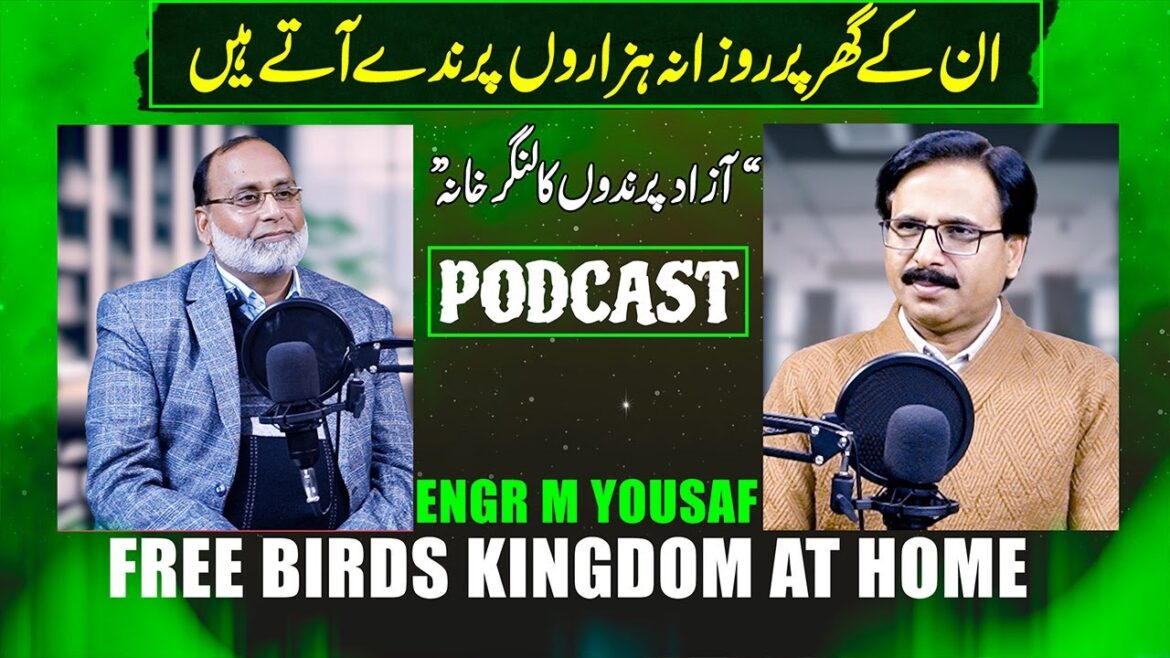 FREE BIRDS KINGDOM AT HOME | Engr Muhammad Yousaf | Gardening With Javed Iqbal FREE BIRDS KINGDOM AT HOME | Engr Muhammad Yousaf | Gardening With Javed Iqbal
