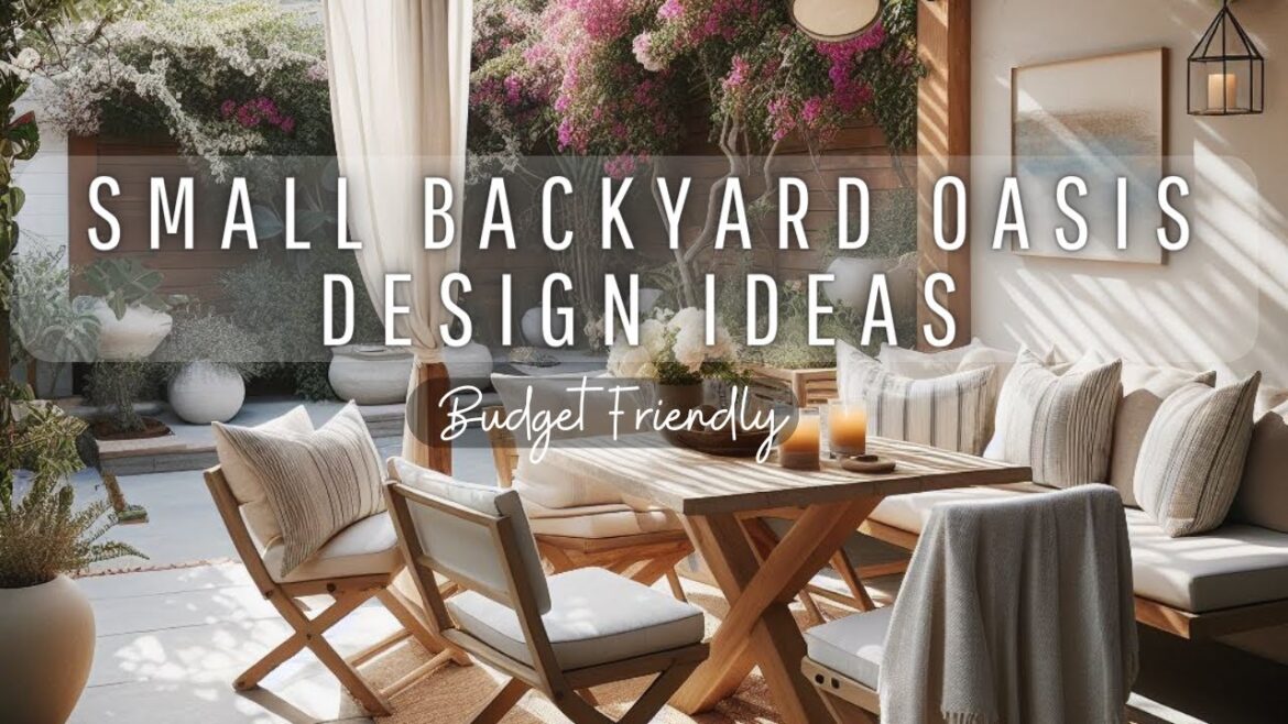 Small Backyard Makeover Oasis Landscaping Ideas | Budget Friendly #backyard #backyardmakeover