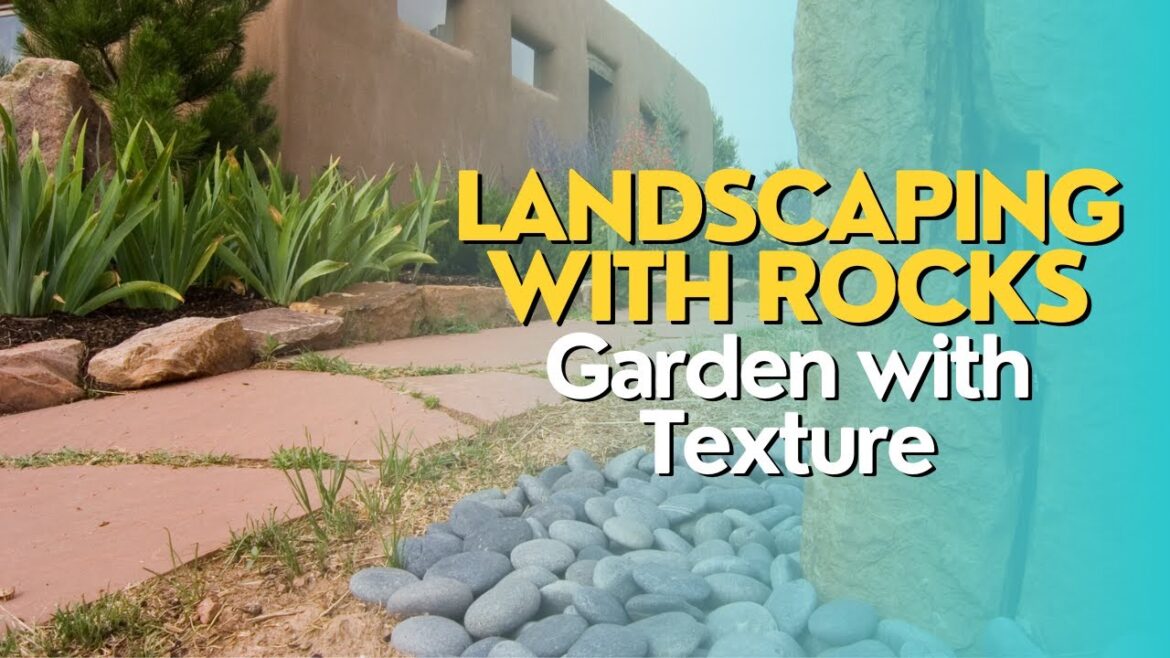 Landscaping with Rocks: Garden with Texture Landscaping with Rocks: Garden with Texture