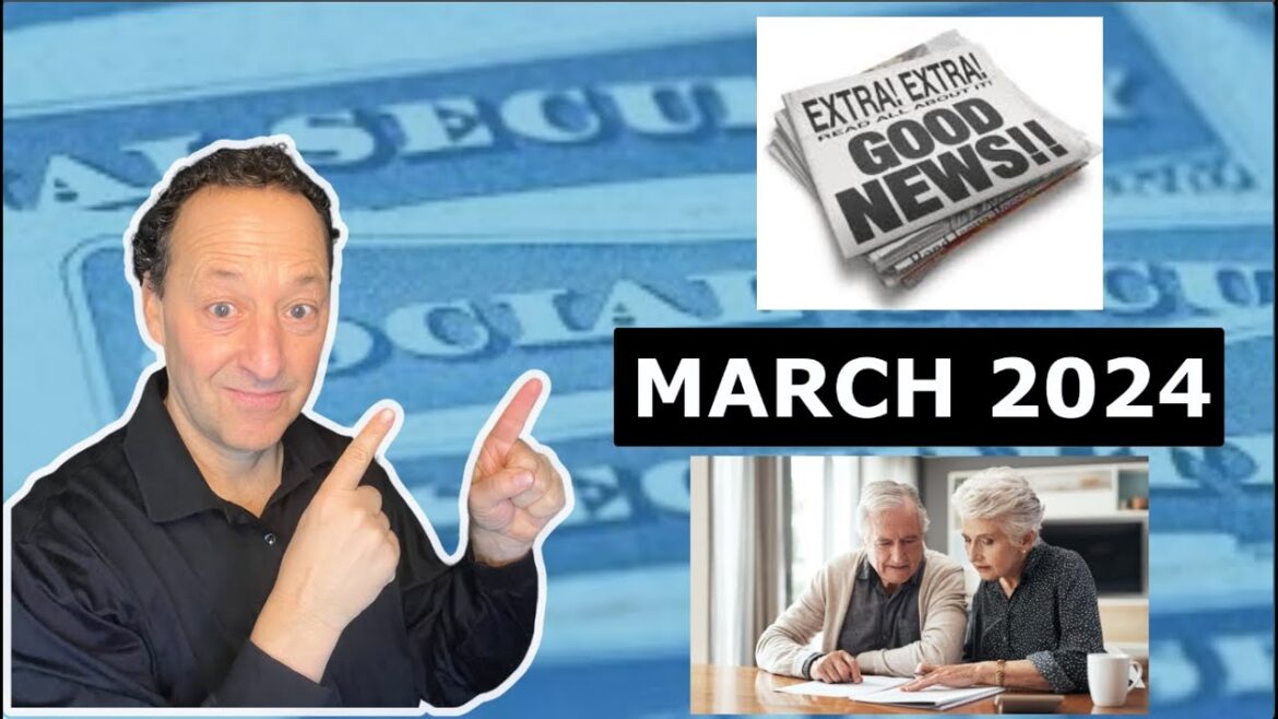 Social Security Disability GOOD NEWS March 2024 Social Security Disability GOOD NEWS March 2024