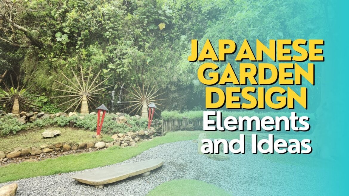 Japanese Garden Design: Elements and Ideas Japanese Garden Design: Elements and Ideas