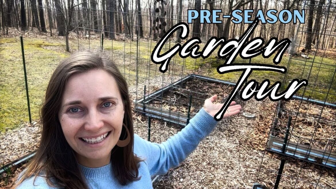 The Garden Plan | 2024 Garden Tour #1 (Pre-Season)