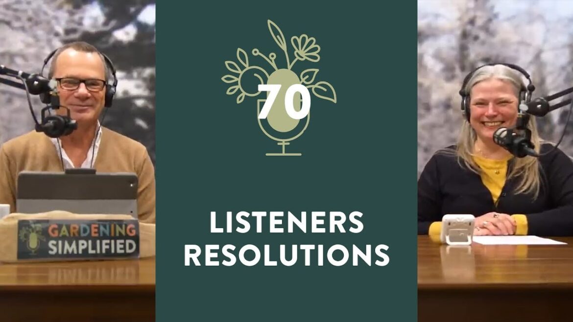 Discussion on Your 2024 New Year Gardening Resolutions & Trends | 70 Discussion on Your 2024 New Year Gardening Resolutions & Trends | 70