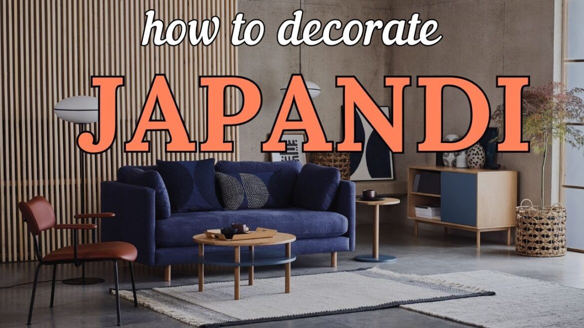 HOW TO DECORATE JAPANDI STYLE