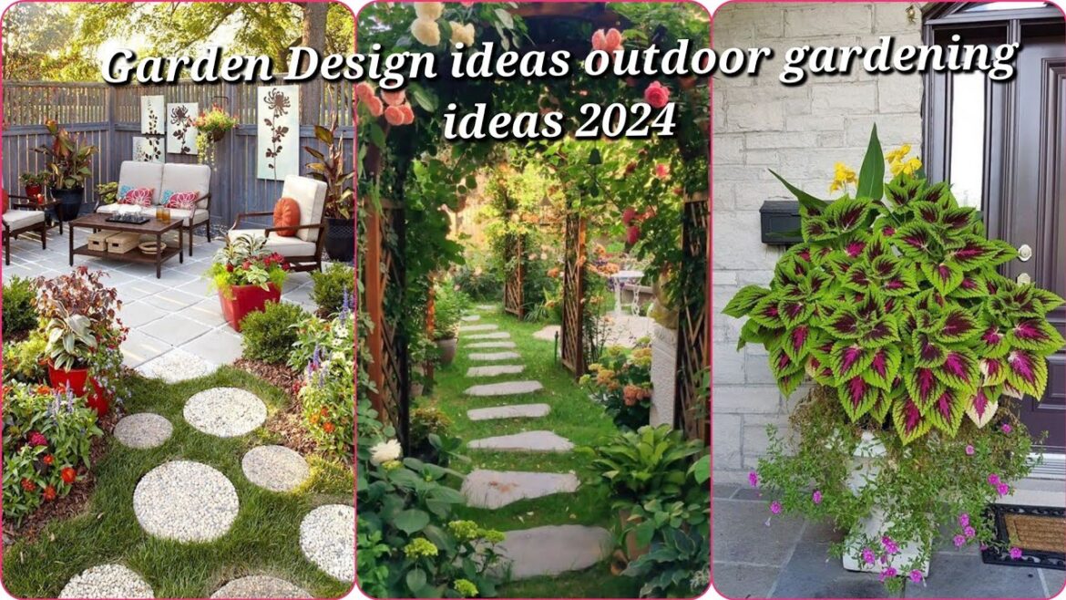 Garden Design ideas outdoor gardening ideas 2024 Garden Design ideas outdoor gardening ideas 2024