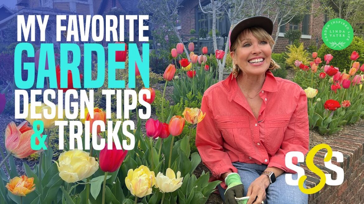 Some of My Favorite Garden Design Tips and Tricks Some of My Favorite Garden Design Tips and Tricks