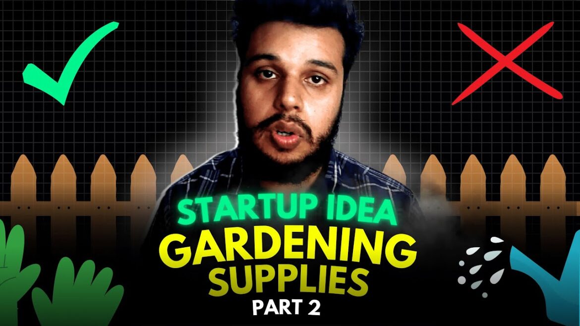 I rated Gardening supplies online business idea - Part 2 | Make money online by Tushar Chauhan