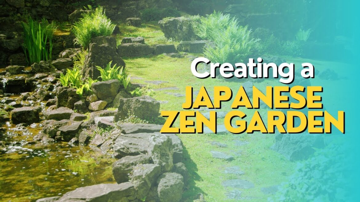Creating a Japanese Zen Garden Creating a Japanese Zen Garden