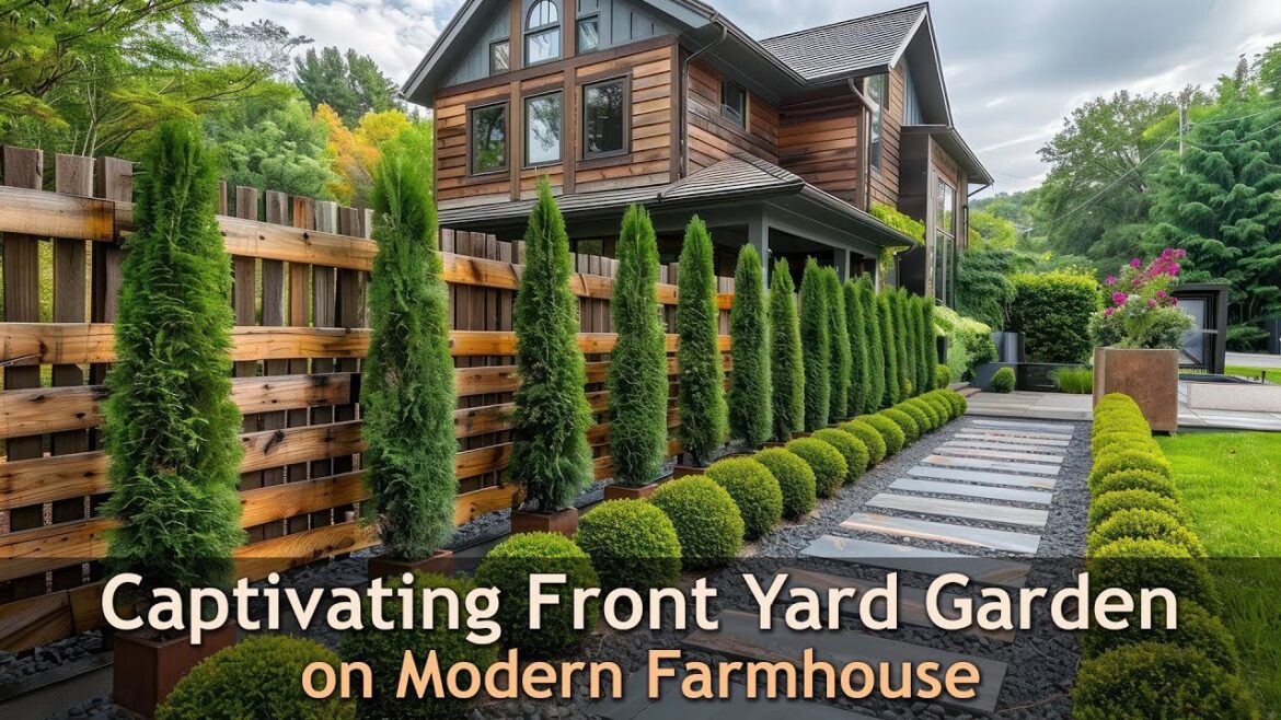 Modern Rustic Farmhouse Landscaping - Captivating Front Yard Garden Designs