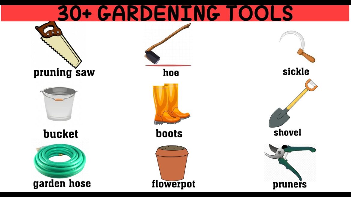 30+ Gardening Tools Vocabulary in English | Learn English with pictures 30+ Gardening Tools Vocabulary in English | Learn English with pictures
