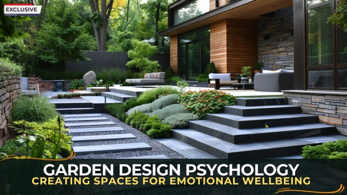 Garden Design Psychology Creating Spaces for Emotional Wellbeing