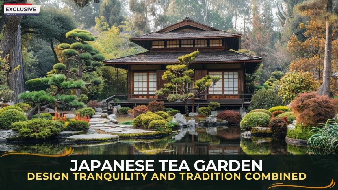 Japanese Tea Garden Design Tranquility and Tradition Combined Japanese Tea Garden Design Tranquility and Tradition Combined