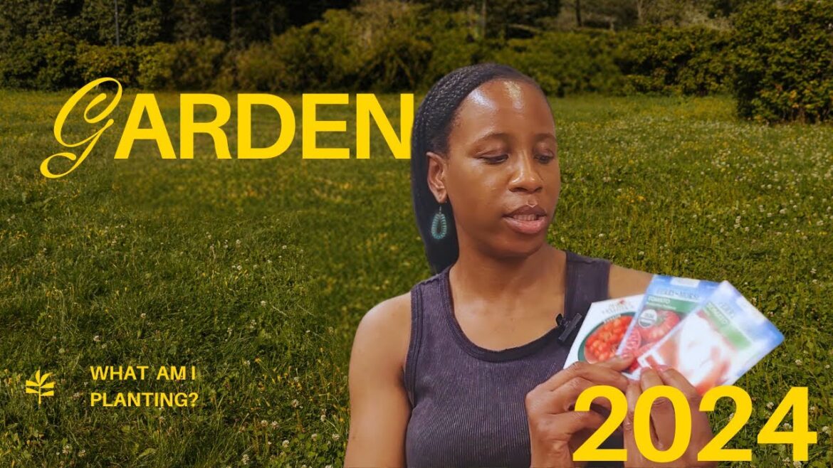 Garden planting 2024 plans Garden planting 2024 plans