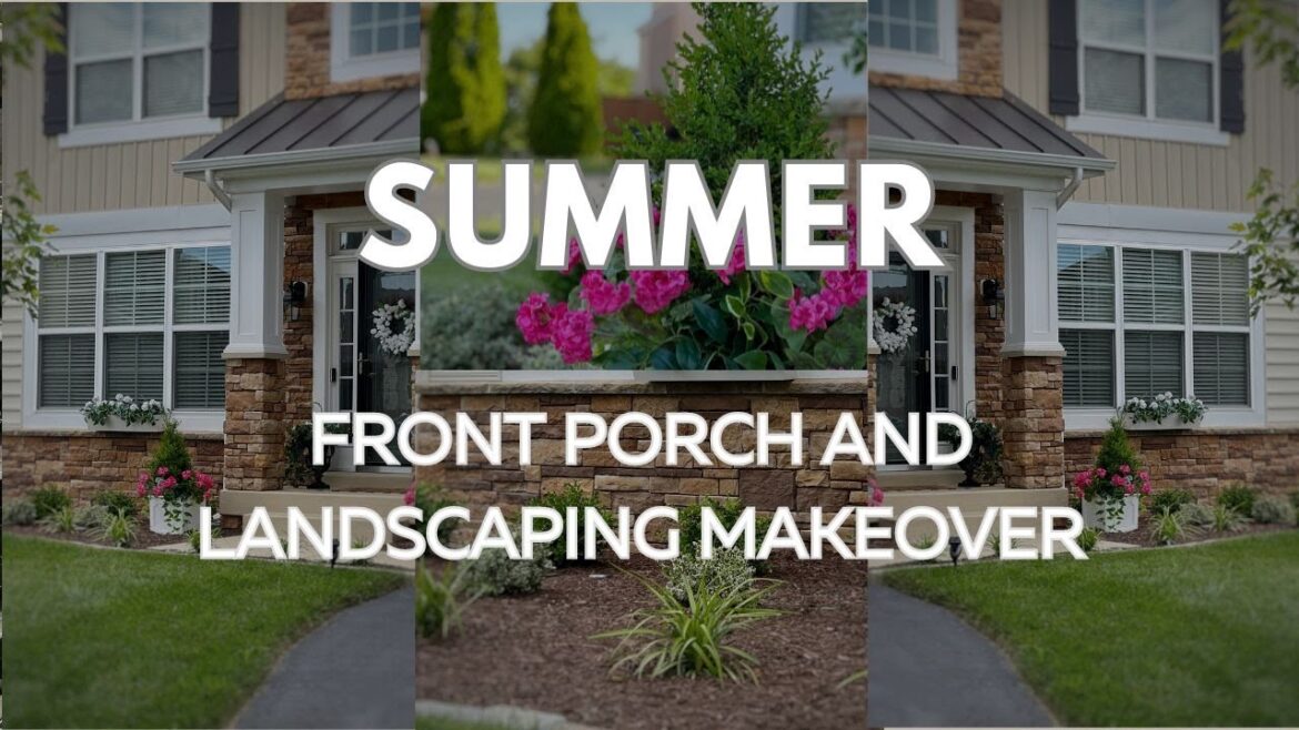 FRONT YARD LANDSCAPING MAKEOVER || SUMMER FRONT PORCH || HOW TO ADD BUDGET FRIENDLY CURB APPEAL FRONT YARD LANDSCAPING MAKEOVER || SUMMER FRONT PORCH || HOW TO ADD BUDGET FRIENDLY CURB APPEAL