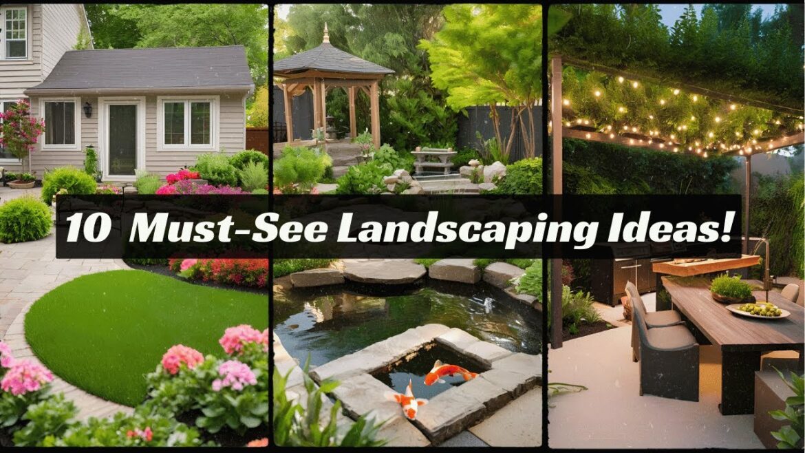 10 Stunning Backyard Landscaping Ideas That Will Transform Your Outdoor Space! 10 Stunning Backyard Landscaping Ideas That Will Transform Your Outdoor Space!