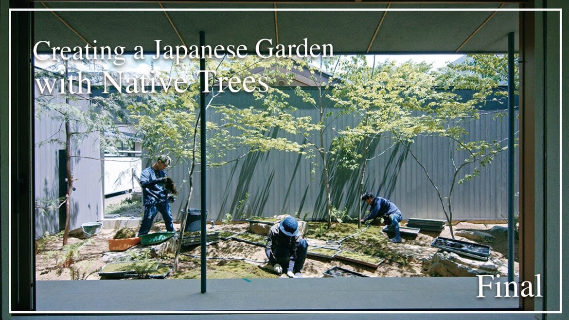 (Pro.65 - final)   Completed! Creating a Japanese garden with Native Trees from the Mountains.