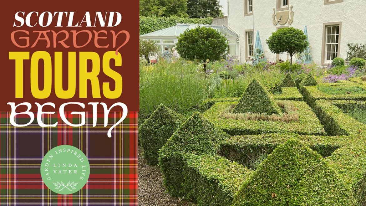 Let The Scotland Garden Tours Begin!