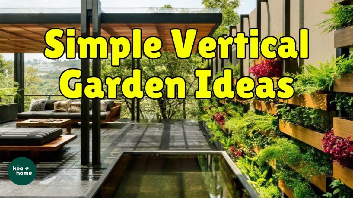 Stylish Vertical Garden Ideas For Small Spaces Small Garden Landscaping Ideas