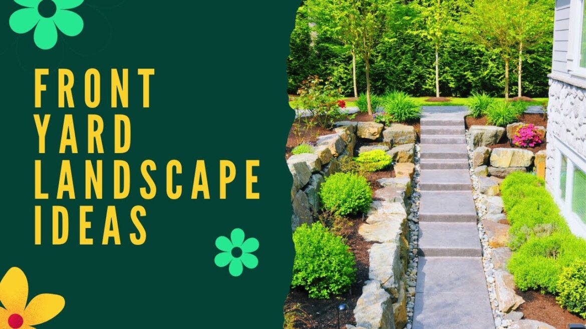 Modern Front Yard Landscaping Ideas | front yard landscape