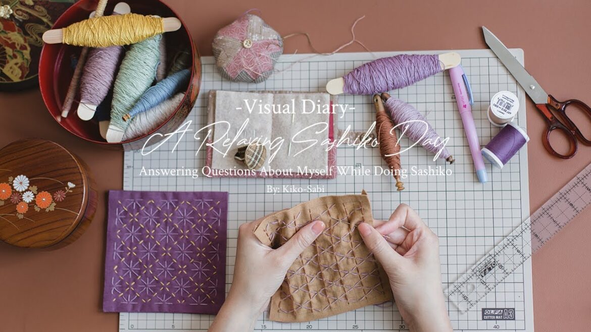 Visual Diary | A Relaxing Sashiko Day | Q&A Answering Questions About Myself While Doing Sashiko Visual Diary | A Relaxing Sashiko Day | Q&A Answering Questions About Myself While Doing Sashiko