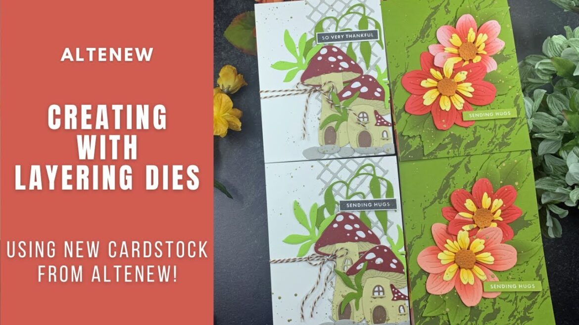 Creating with Layering DieCuts | Altenew Creating with Layering DieCuts | Altenew
