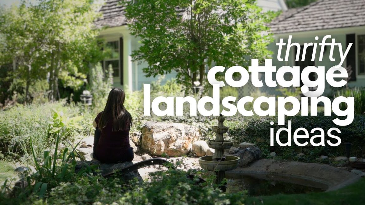 Thrifty Cottage Landscaping and Garden Ideas Thrifty Cottage Landscaping and Garden Ideas
