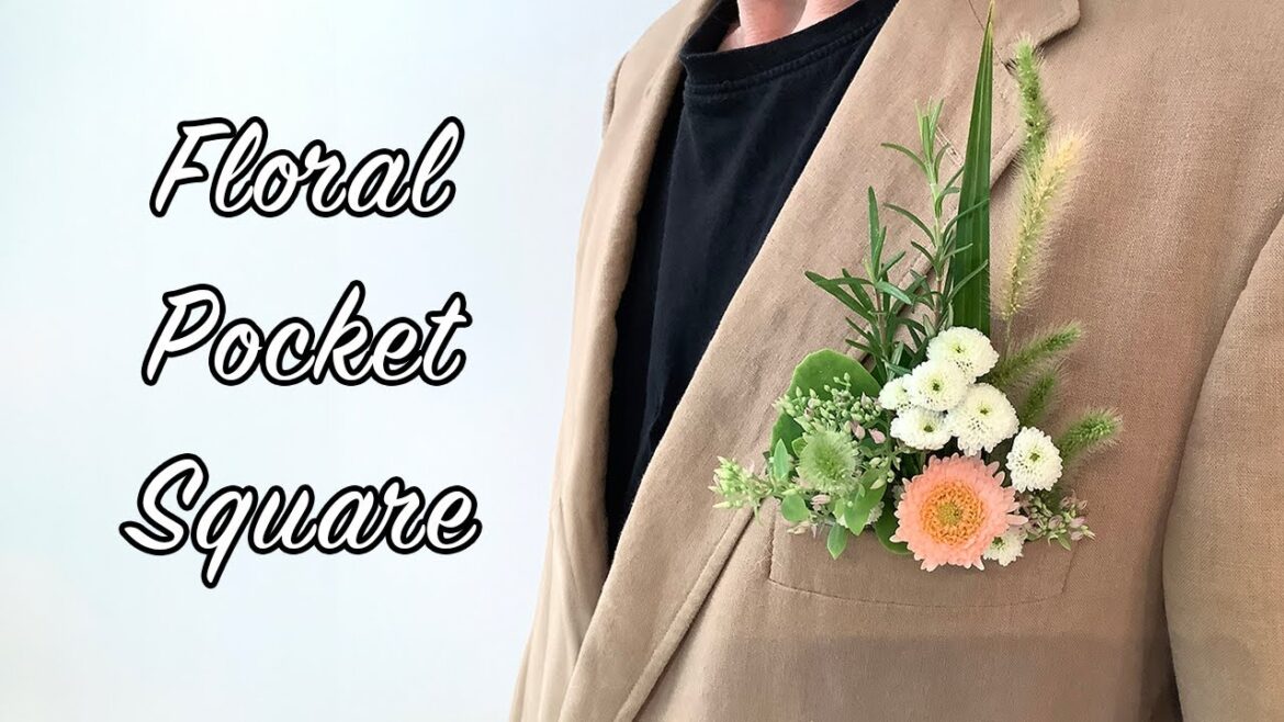 How To Make A Floral Pocket Square Design