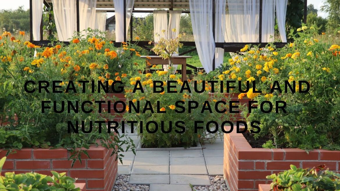Edible Landscaping: Creating a Beautiful and Functional Space for Nutritious Foods Edible Landscaping: Creating a Beautiful and Functional Space for Nutritious Foods