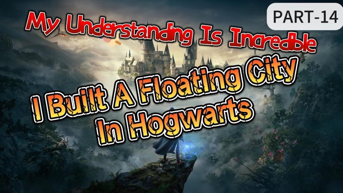 My Understanding Is Incredible, I Built A Floating City In Hogwarts Part 14 manhwa|LIGHT NOVEL My Understanding Is Incredible, I Built A Floating City In Hogwarts Part 14 manhwa|LIGHT NOVEL