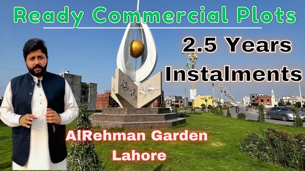 Ready Commercials Plots on Instalments in AlRehman Garden Lahore ll 03214954554 Ready Commercials Plots on Instalments in AlRehman Garden Lahore ll 03214954554