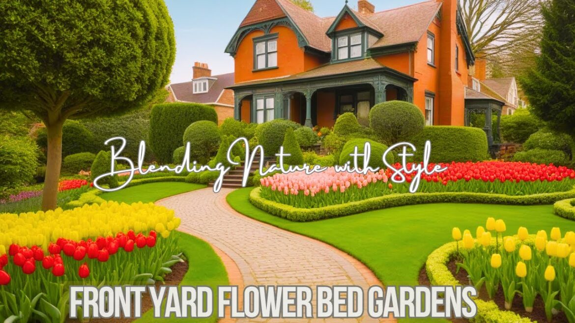 Charming Front Yard Flower Beds: Timeless Garden Design Create a Cozy and Elegant Outdoor Space Charming Front Yard Flower Beds: Timeless Garden Design Create a Cozy and Elegant Outdoor Space