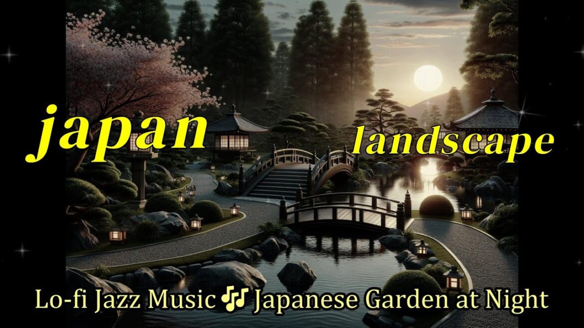 Jazz Music mix (No.76) Japanese Garden at Night