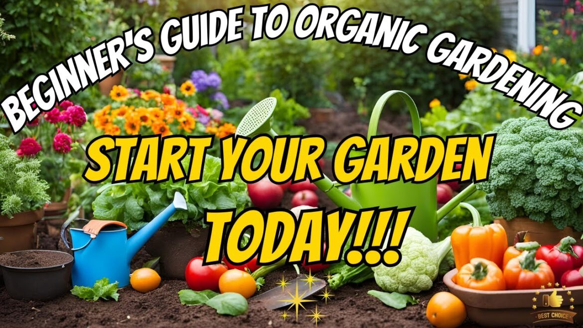 Ultimate Beginner’s Guide to Organic Vegetable Gardening – Steps for Thriving, Chemical-Free Garden