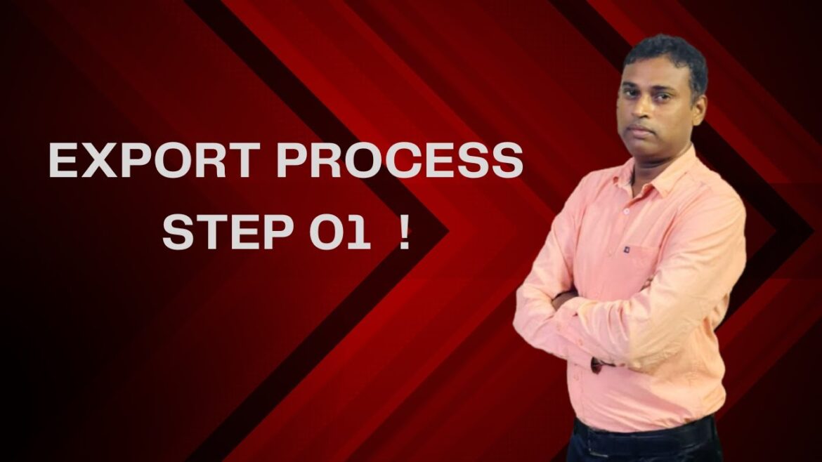 Export Process Step 01