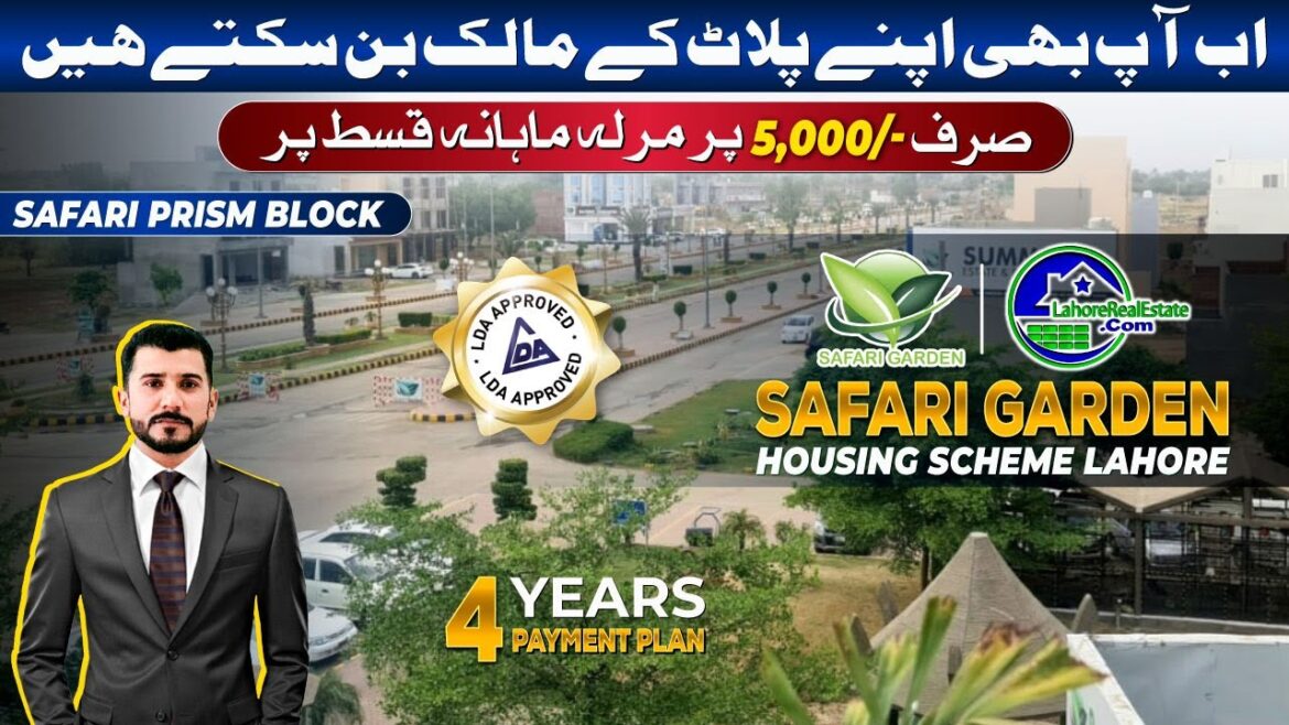 Safari Garden Lahore: Affordable Plots in Safari Prism Block | Easy Installment Plan 2024 Safari Garden Lahore: Affordable Plots in Safari Prism Block | Easy Installment Plan 2024