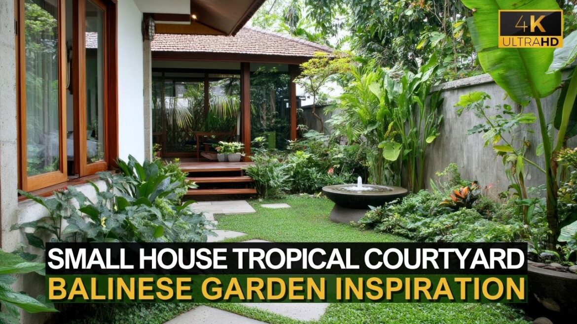 Small House Tropical Courtyard Ideas: Balinese Garden Inspiration for 2025