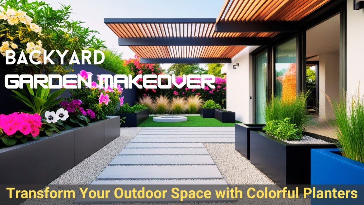 Backyard Garden Makeover: Transform Your Outdoor Space with Colorful Planters Backyard Garden Makeover: Transform Your Outdoor Space with Colorful Planters