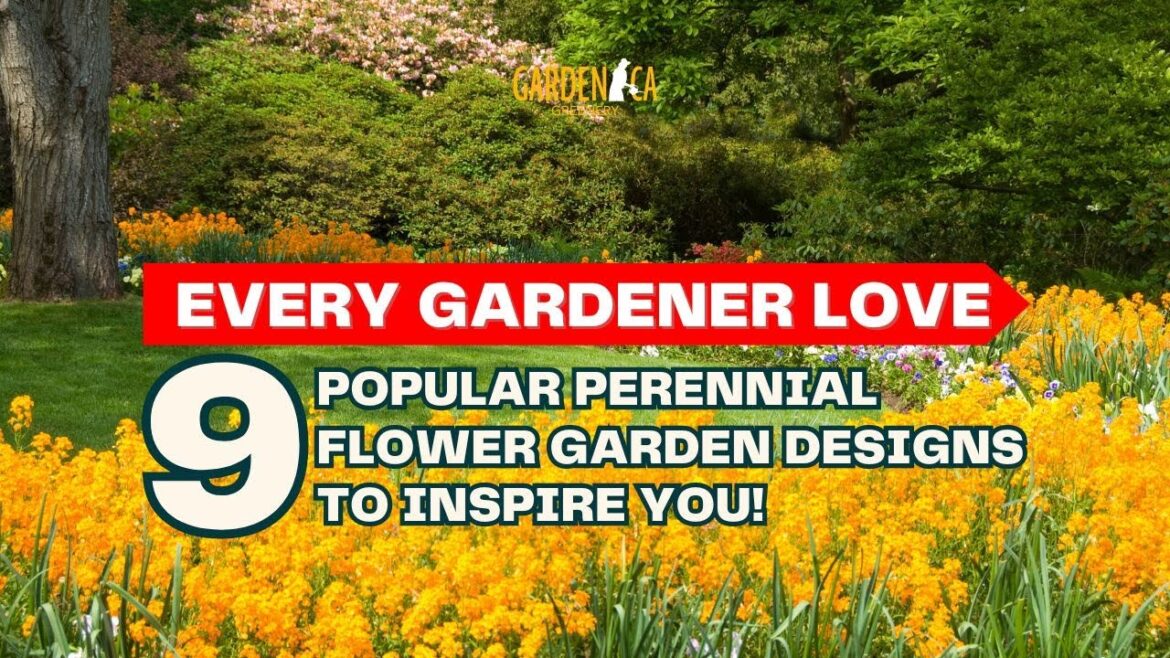 9 BEST POPULAR PERENNIAL FLOWER Garden Designs to INSPIRE You! (EVERY GARDENER LOVE IT!)π¨πΏπΊ 9 BEST POPULAR PERENNIAL FLOWER Garden Designs to INSPIRE You! (EVERY GARDENER LOVE IT!)π¨πΏπΊ