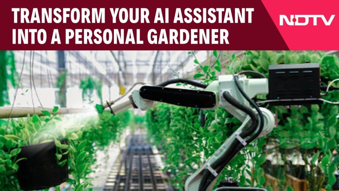 AI Assistant | Transform Your AI Assistant Into A Personal Gardener