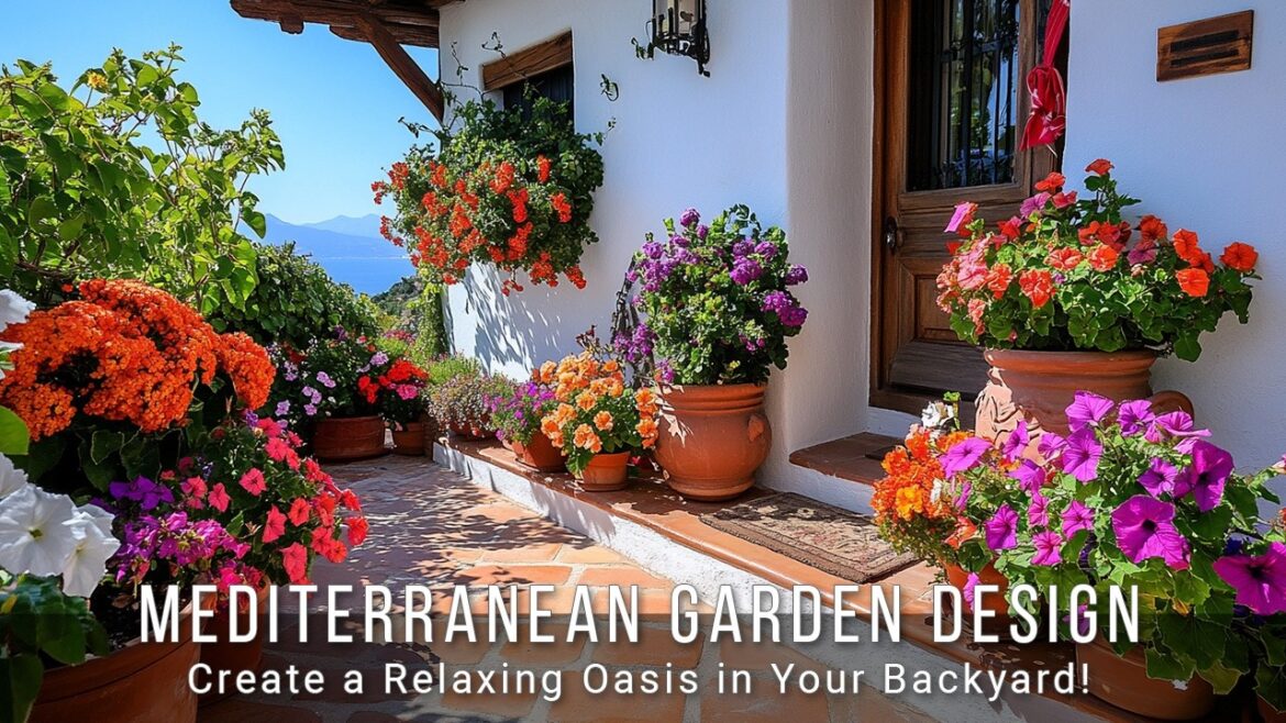 Mediterranean Garden Design: Create a Relaxing Oasis in Your Backyard!
