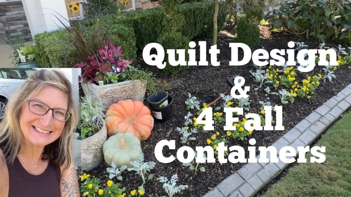 Quilt Design Planting Get Creative & Fall Container Plantings