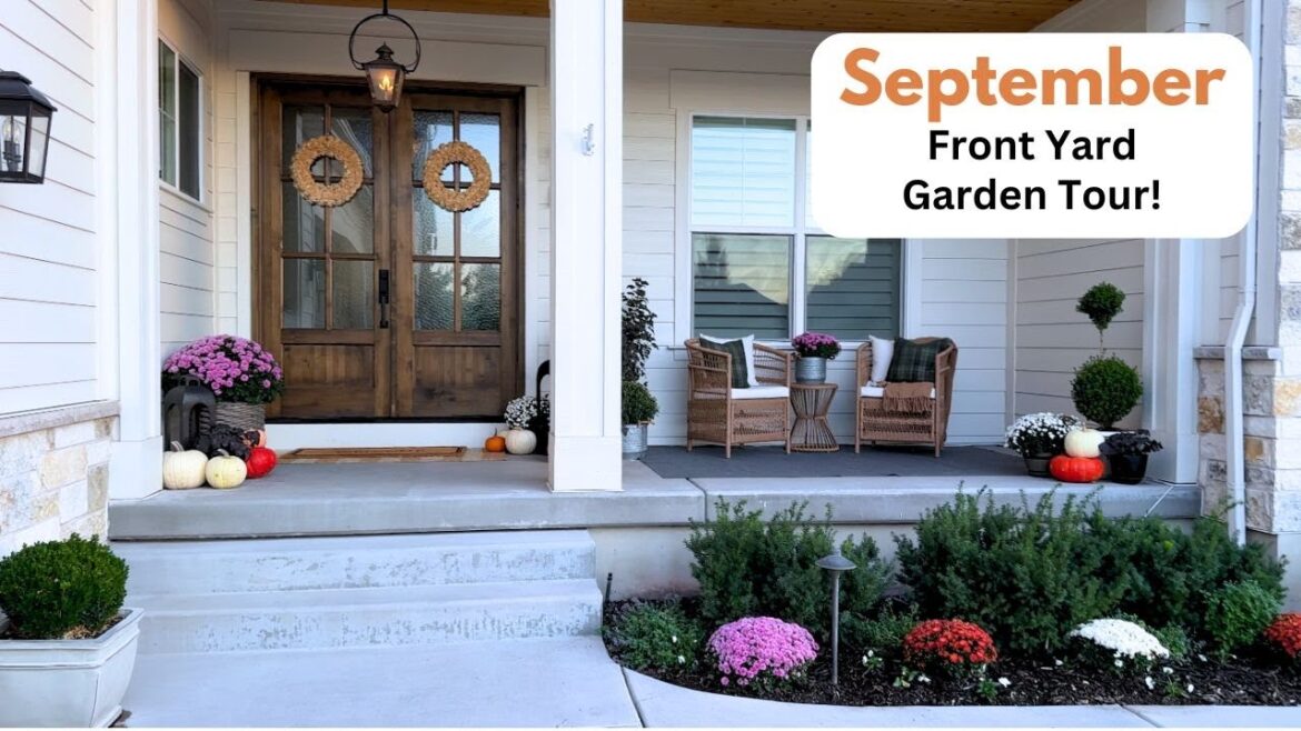 September Front Yard Garden Tour!