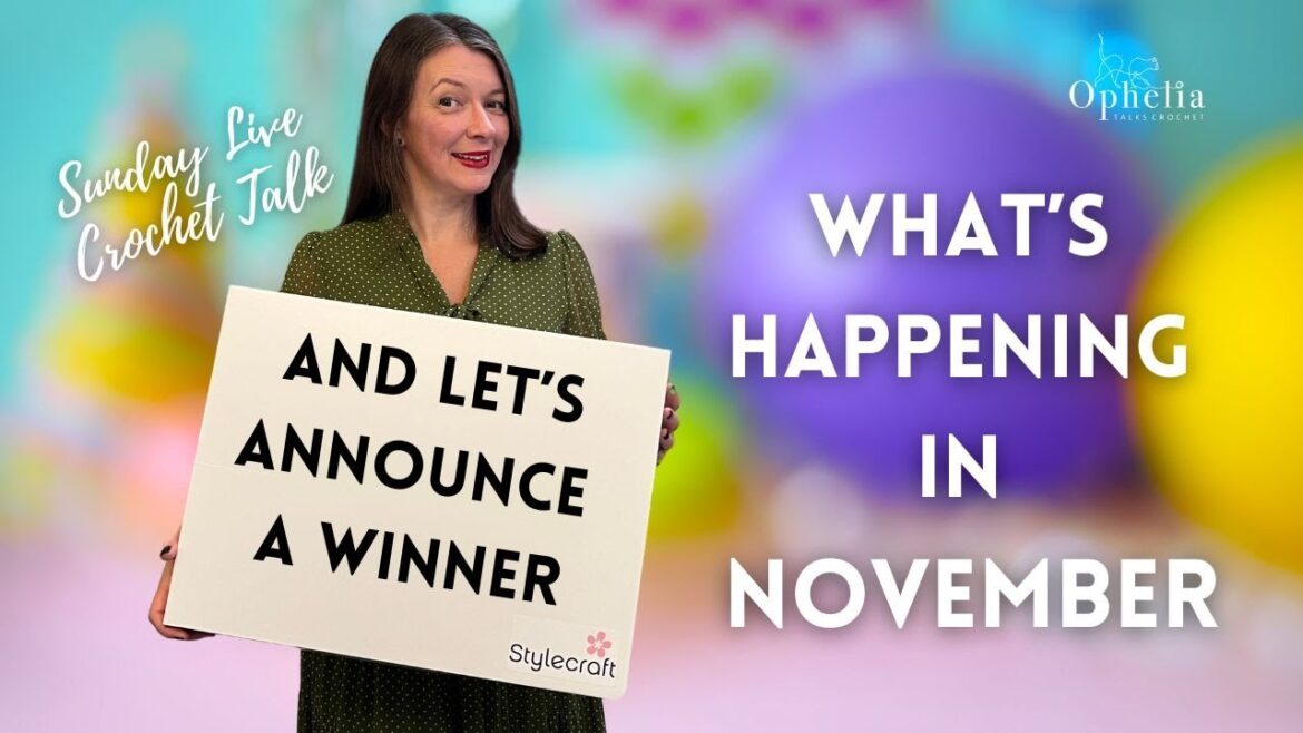 November Crochet Plans & Giveaway Winner Announcement! // Sunday Live Crochet Talk November Crochet Plans & Giveaway Winner Announcement! // Sunday Live Crochet Talk