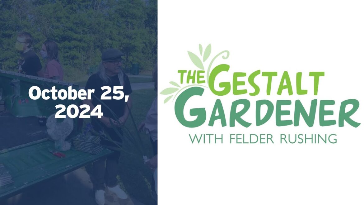 The Gestalt Gardener - October 25, 2024