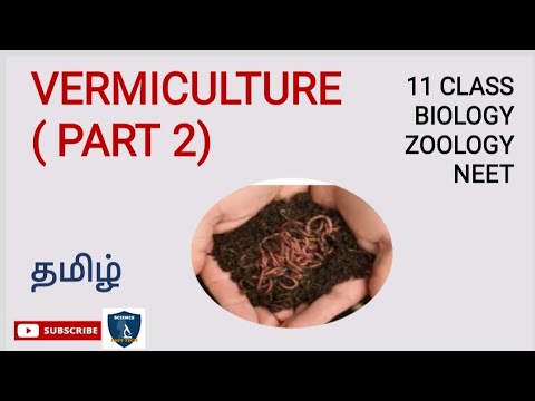 Vermiculture (Part 2)in Tamil | Trends in Economic Zoology| Zoology | Class 11 | NEET | TNSCERT Vermiculture (Part 2)in Tamil | Trends in Economic Zoology| Zoology | Class 11 | NEET | TNSCERT
