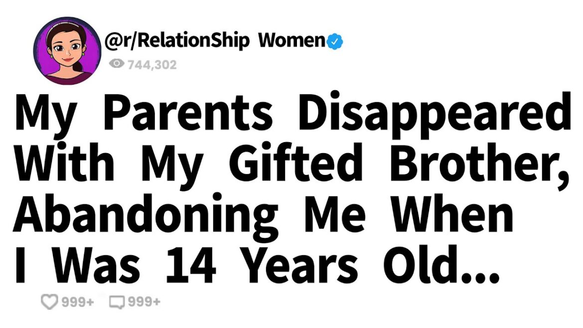 My Parents Disappeared With My Gifted Brother, Abandoning Me When I Was 14 Years Old… My Parents Disappeared With My Gifted Brother, Abandoning Me When I Was 14 Years Old...